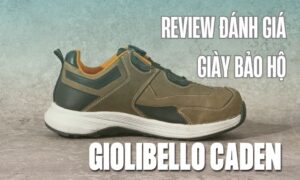 review danh gia chi tiet giay bao ho giolibello caden 1