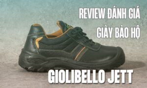 review danh gia chi tiet giay bao ho giolibello jett 1